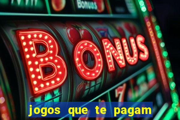 jogos que te pagam para jogar de verdade